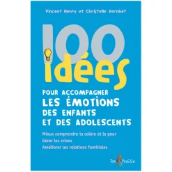HOPTOYS Expression Des Émotions<100 Idees Pour Accompagner Les Émotions Des Enfants Et Des Adolescents