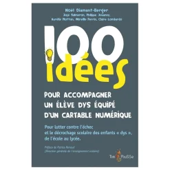 HOPTOYS Ressources Enseignants<100 Idees Pour Accompagner Un Eleve Dys Equipe D'Un Cartable Numerique