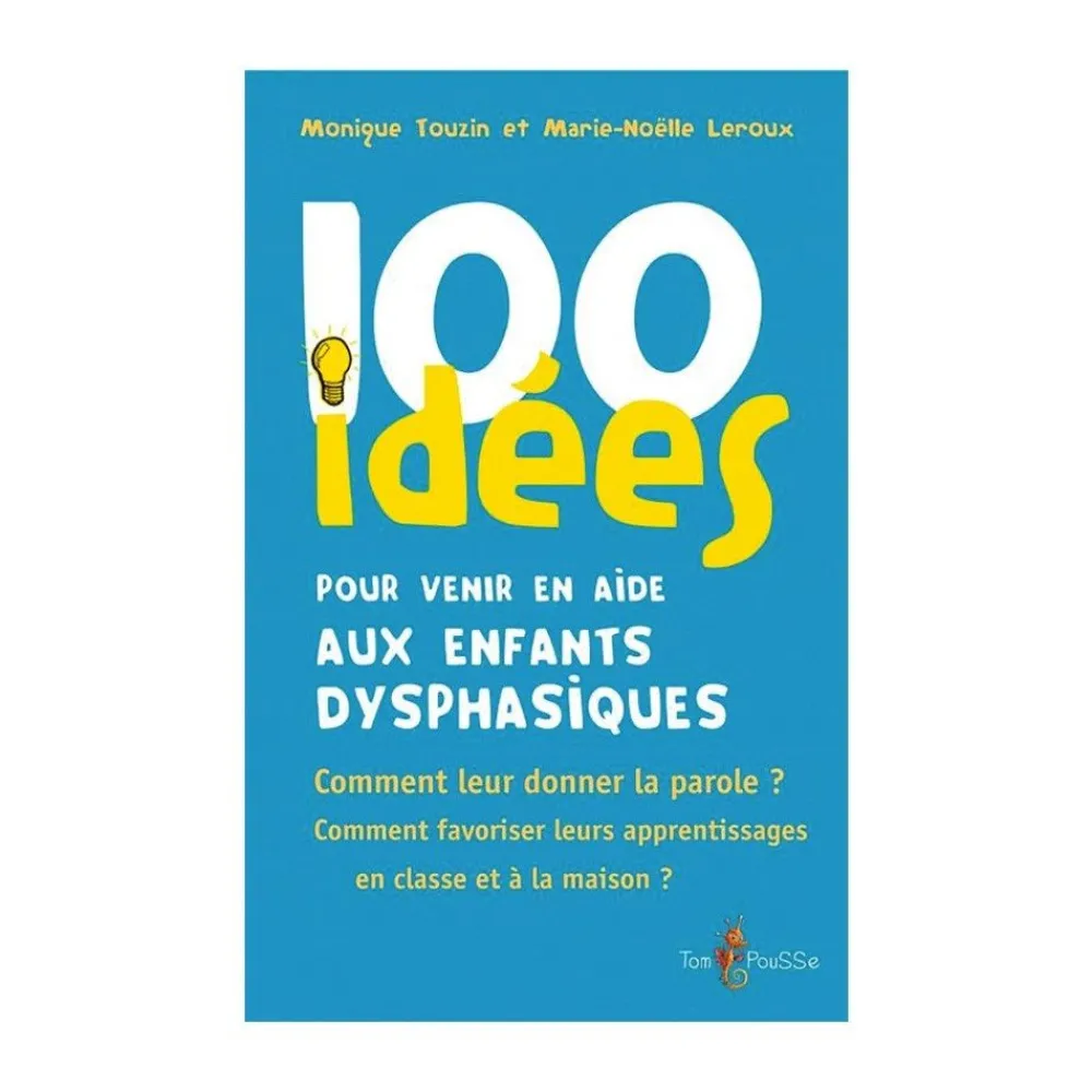 HOPTOYS Ressources Enseignants<100 Idees Pour Venir En Aide Aux Enfants Dysphasiques
