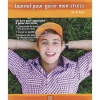 HOPTOYS Habiletés Sociales Et Émotions*Journal Pour Gerer Mon Stress
