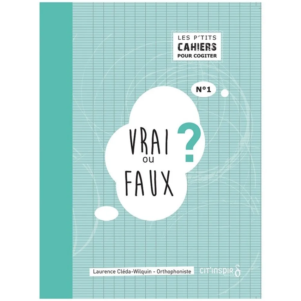 HOPTOYS Langage & Communication*Les P'Tits Cahiers Pour Cogiter – N°1 Vrai Ou Faux?